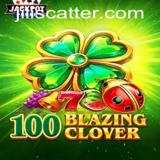 Exploring the Exciting World of 100BlazingClover and the Jili Scatter Feature