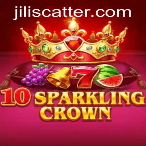 Discover the Thrilling World of 10SparklingCrown and the Mystery of Jili Scatter